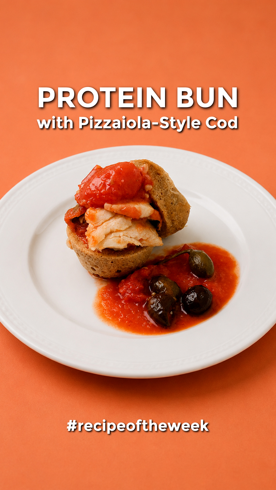 Protein Bun with Pizzaiola-Style Cod
